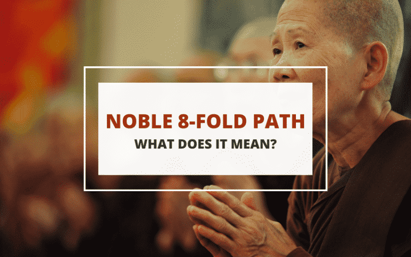 noble eight fold path meaning and importance