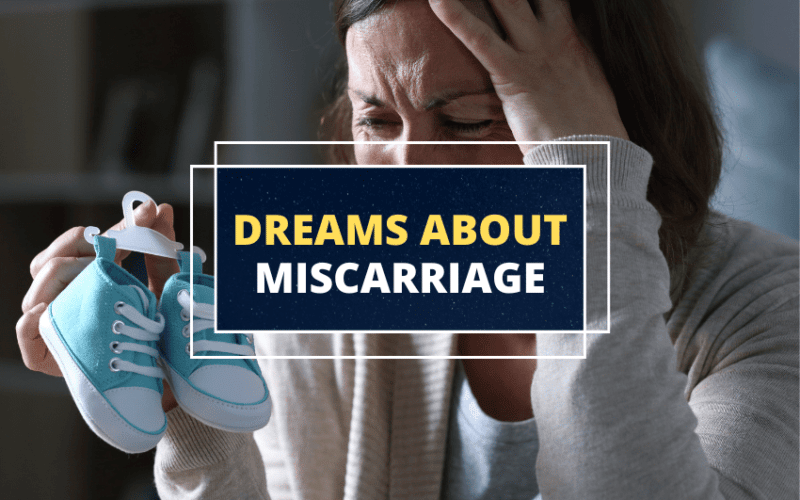 Miscarriage dreams meaning