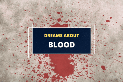 Blood Dream Meaning