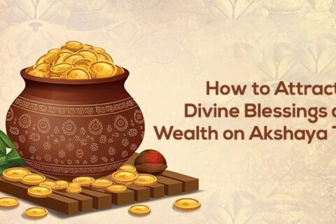 ¿Cómo atraer las bendiciones y la riqueza de Dios en Akshaya Tritiya?