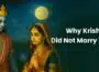 Por qué Krishna no se casa con Rada